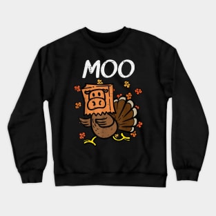 Thanksgiving Turkey Moo Cow Head Funny Fall Men Women Crewneck Sweatshirt